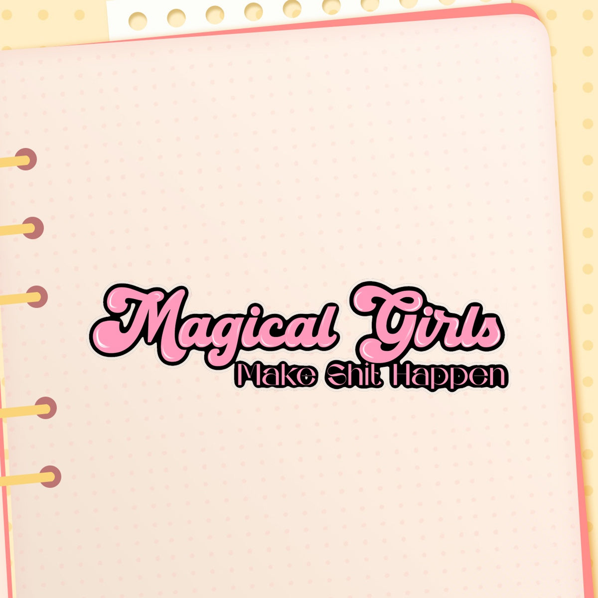 Magical Girls Make it Happen